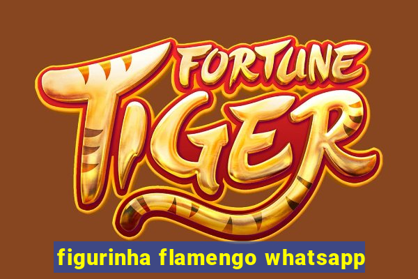 figurinha flamengo whatsapp